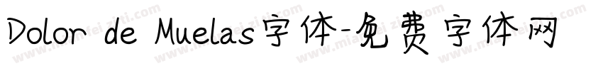 Dolor de Muelas字体字体转换
